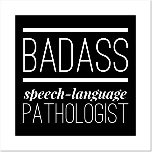 Badass Speech Language Pathologist Wall Art by coloringiship